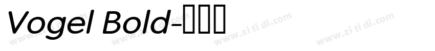 Vogel Bold字体转换